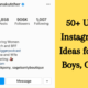50+ Unique Instagram Bio Ideas for Girls, Boys, Couples