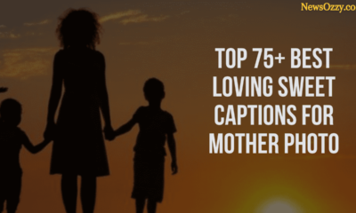 75+ best sweet instagram captions for mother photo