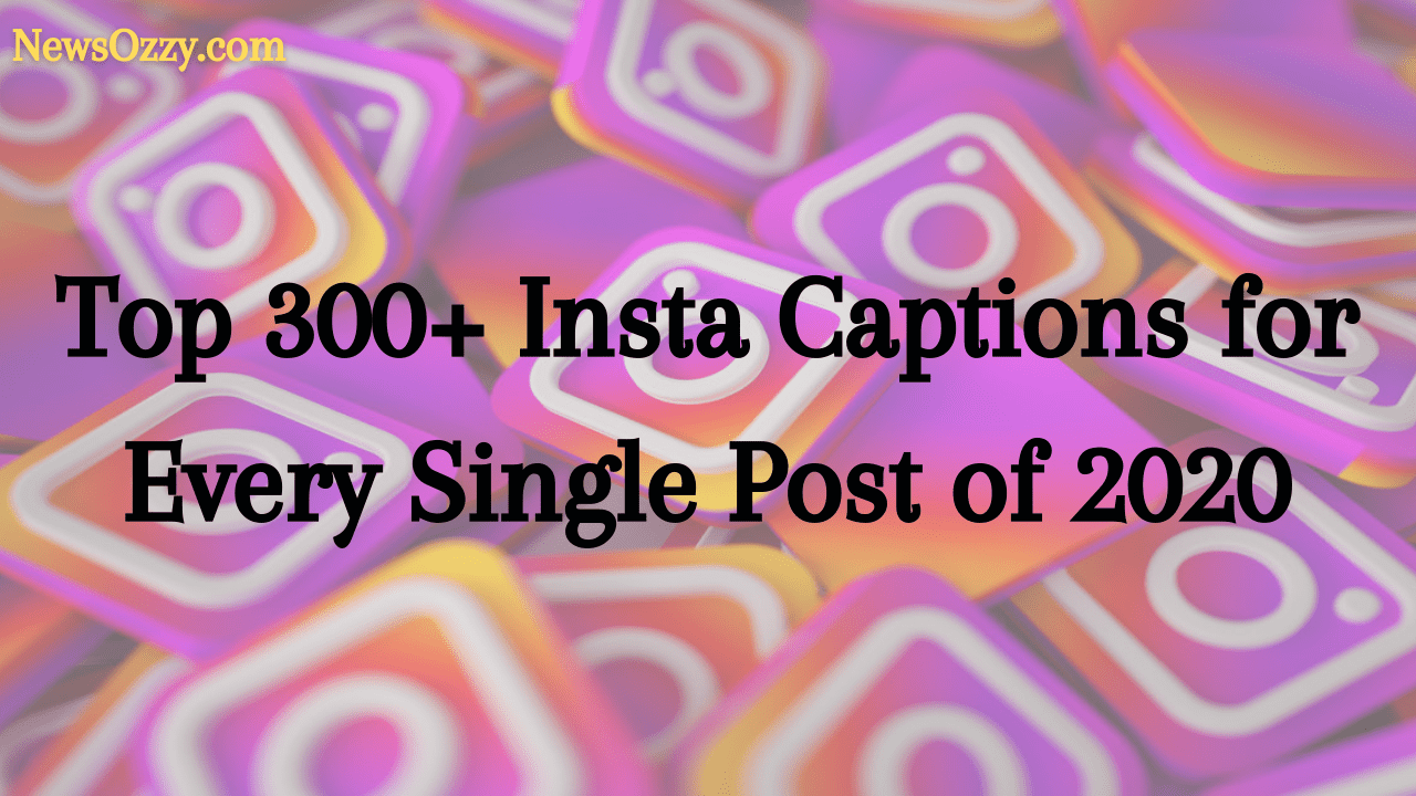 insta captions to use in 2020