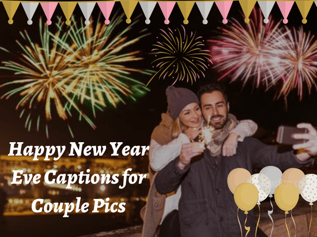new year eve captions for couple poses