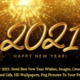 Happy New Year 2021 Wishes, Images, Quotes, Gifs, SMS, Greeting cards