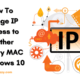 Change IP Address to Another Country MAC & Windows 10