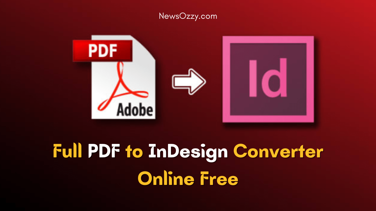Full PDF to InDesign Converter Online Free