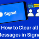 How to Clear all Messages in Signal