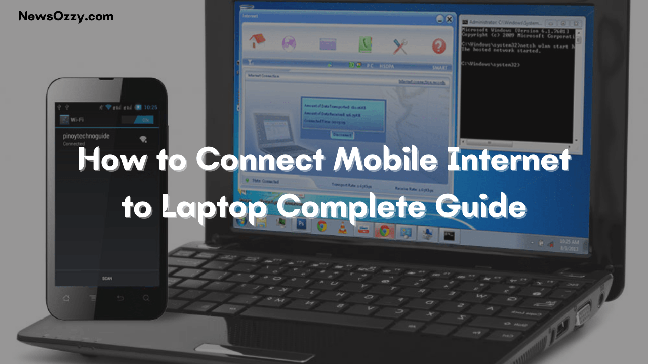 How to Connect Mobile Internet to Laptop Complete Guide