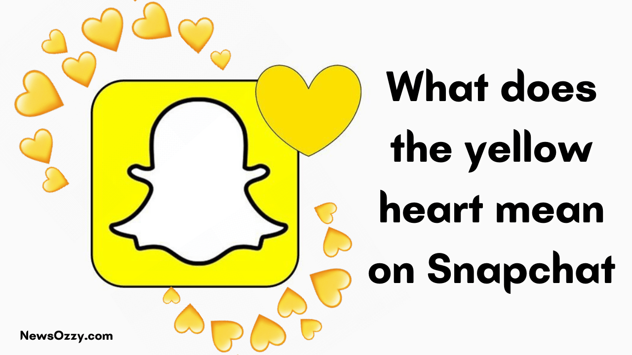 What does the yellow heart mean on snapchat