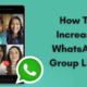 Whatsapp group limit