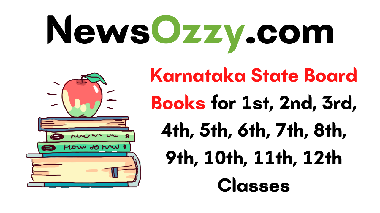 Karnataka State Board Books for 1st, 2nd, 3rd, 4th, 5th, 6th, 7th, 8th, 9th, 10th, 11th, 12th Classes KSEEB Textbooks PDF Download