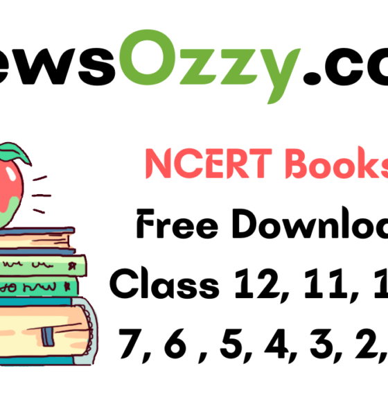 NCERT Books PDF Free Download for Class 12, 11, 10, 9, 8, 7, 6 , 5, 4, 3, 2, and 1