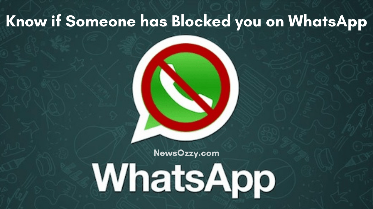 Know if Someone has Blocked you on WhatsApp