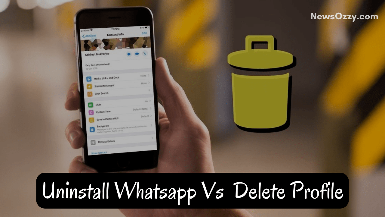 Uninstall Whatsapp Vs Delete Profile