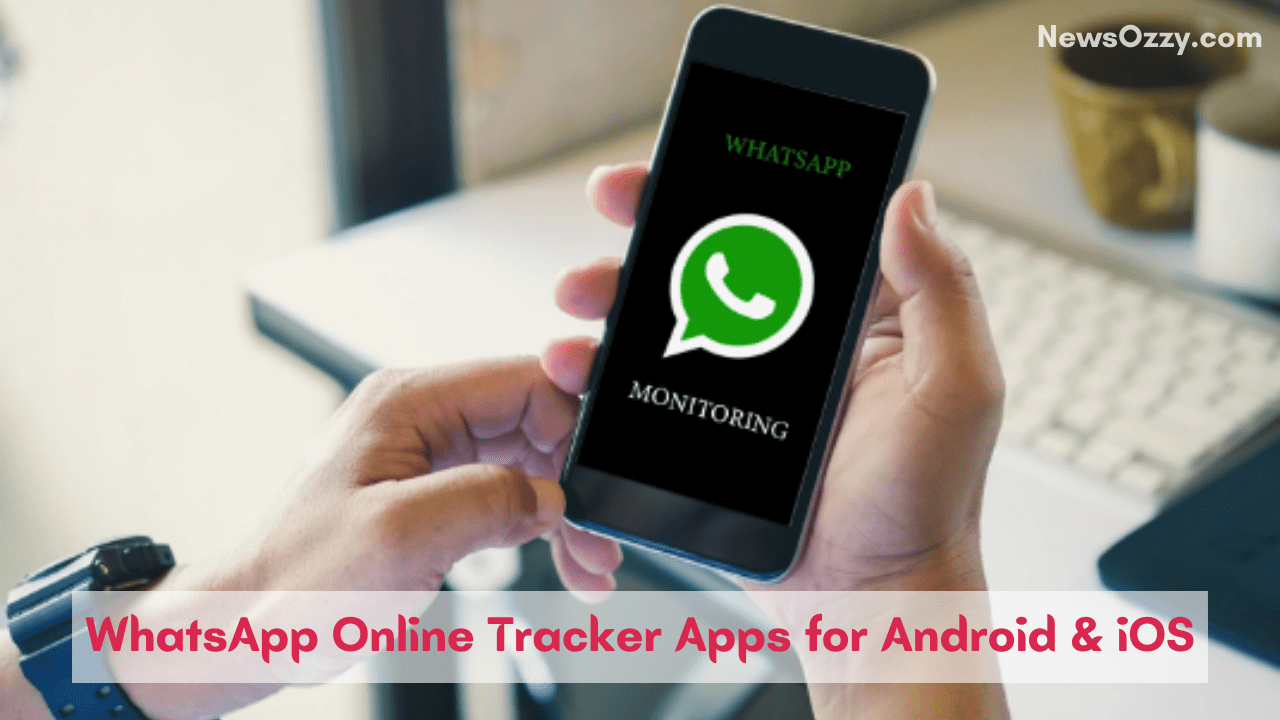 WhatsApp Online Tracker Apps