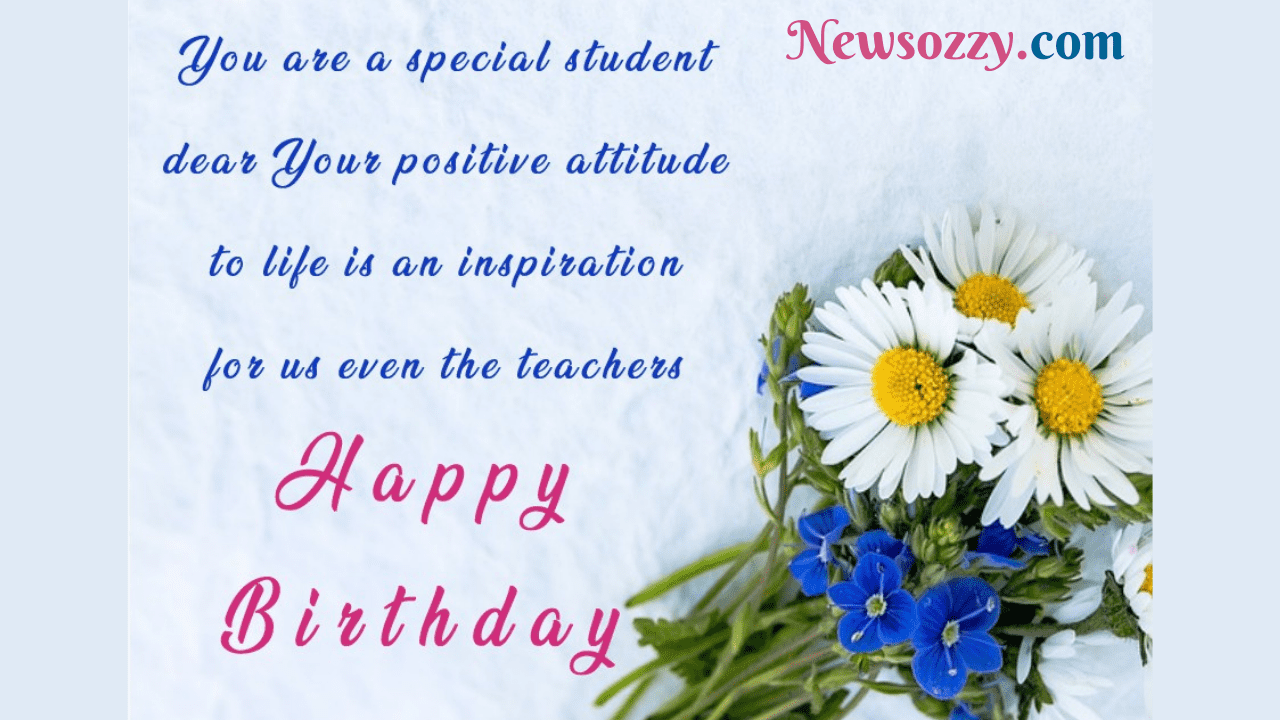 Birthday Wishes from Teacher to Student