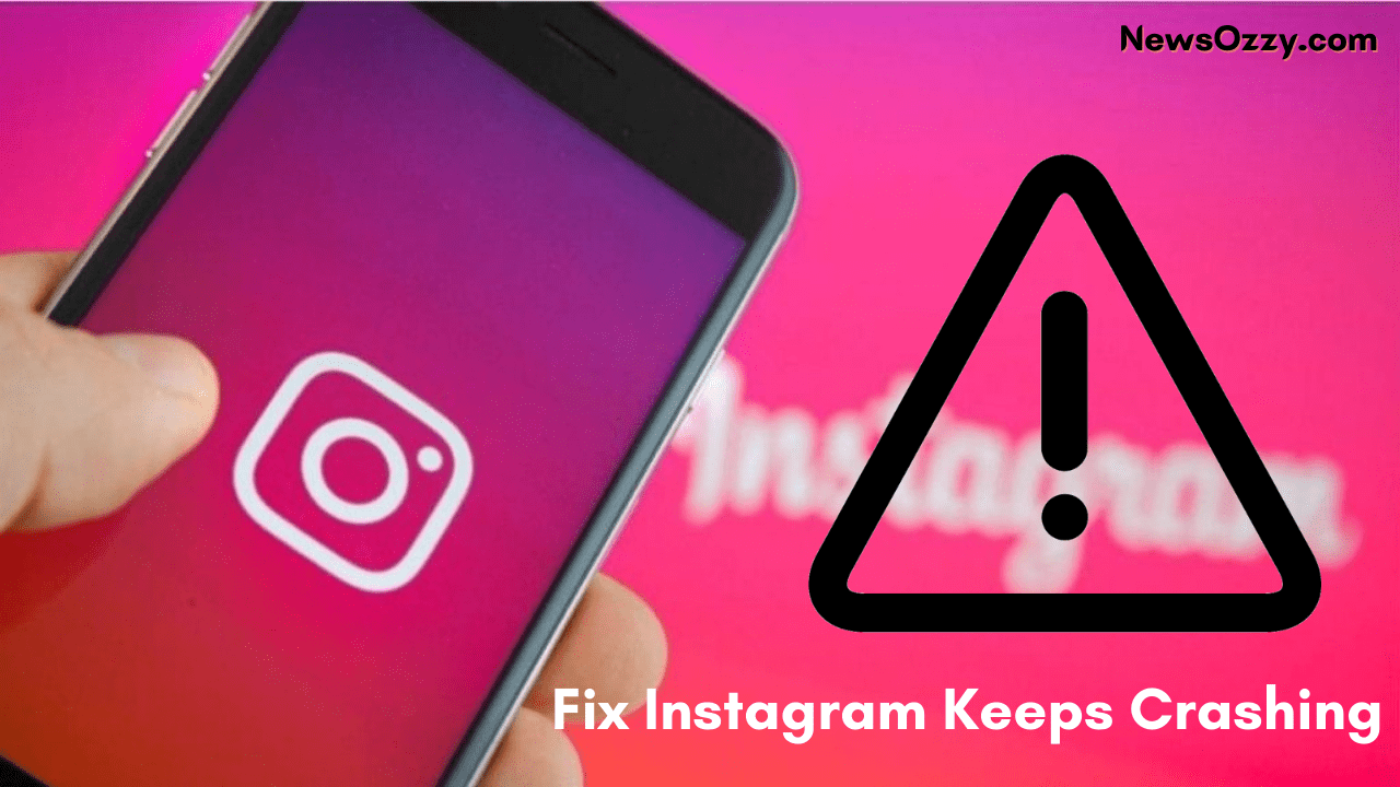 Fix Instagram Keeps Crashing
