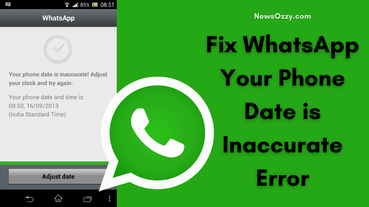 Fix WhatsApp Your Phone Date is Inaccurate Error