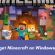Get Minecraft on Windows 11 or 10