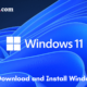 How to Download and Install Windows 11