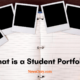 What is a Student Portfolio