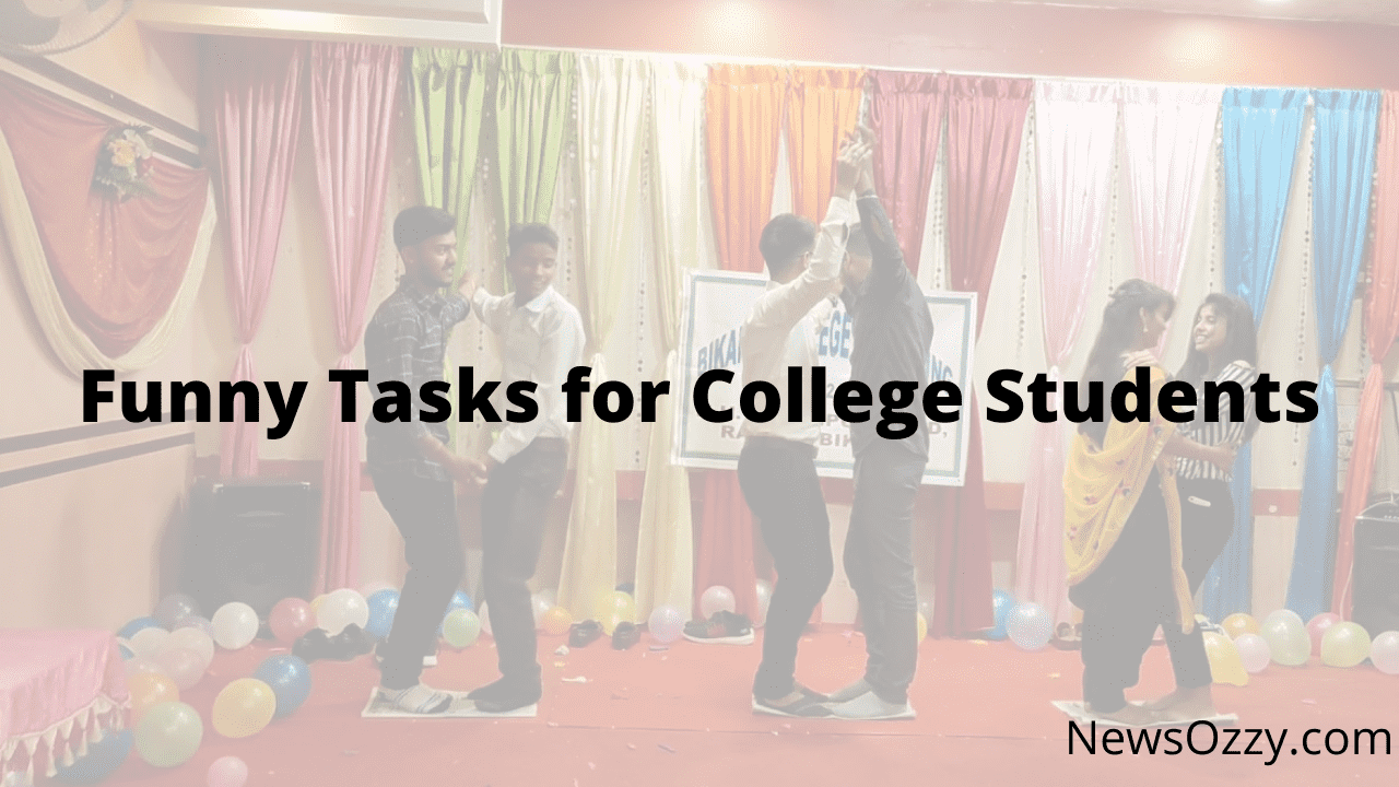 Funny Tasks for College Students