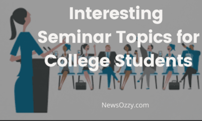 Interesting Seminar Topics for College Students