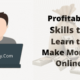 Skills to Learn Make Money
