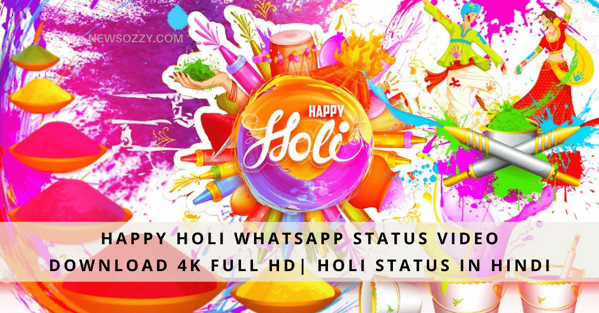 Happy Holi WhatsApp Status Video Download 4k Full HD