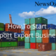 How To Start An Import Export Business In India