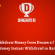 How to Withdraw Money from Dream 11