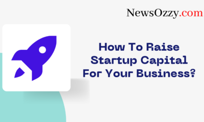how to raise startup capital for your business