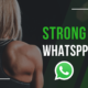 strong whatsapp dp