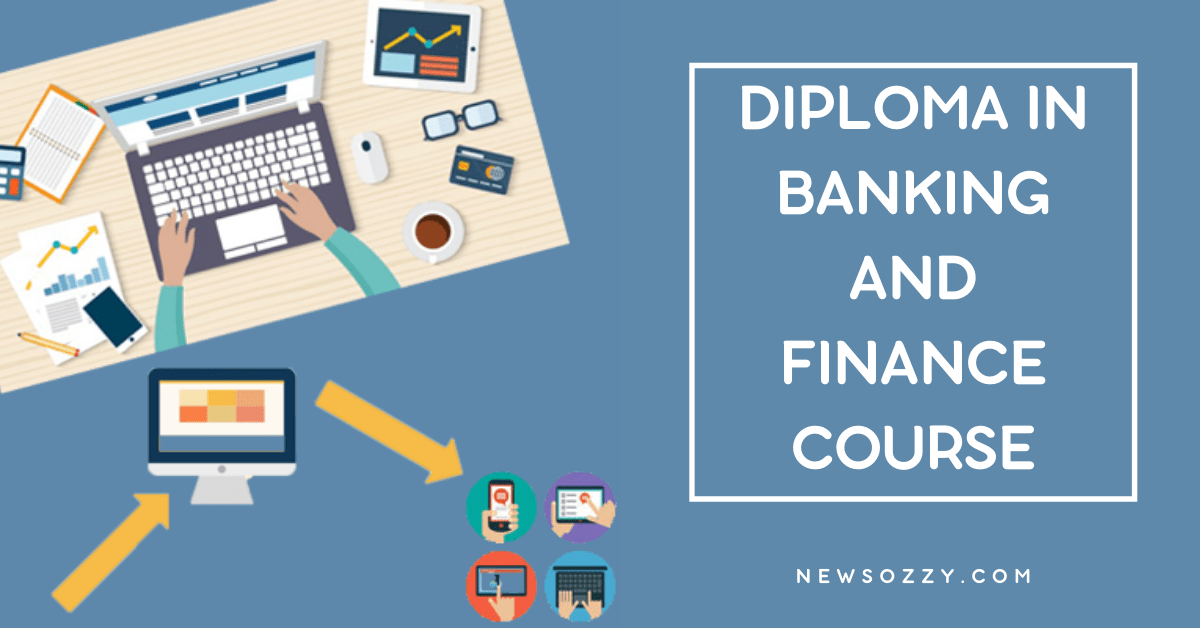 Diploma in Banking And Finance Course