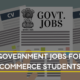 Government Jobs for Commerce Students