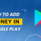 How to Add Money in Google Play