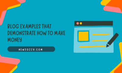 Blog Examples That Demonstrate How to Make Money