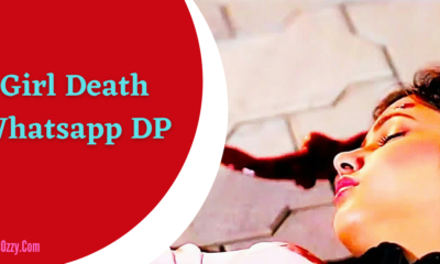 Girl Death Whatsapp DP