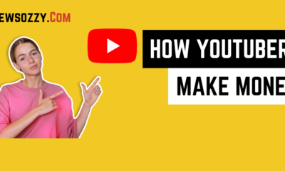 How Youtubers Earn Money - Everything You Need To Know