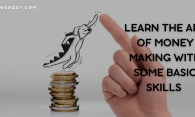 Learn the Art of Money Making with some Basic Skills