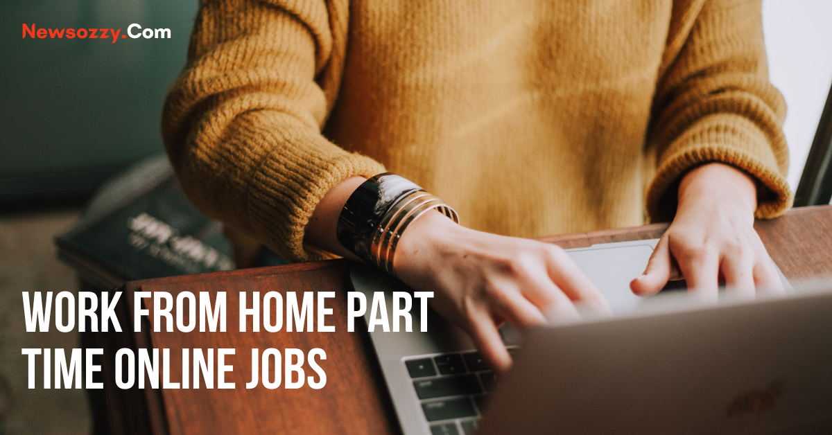 Work from Home Part Time Online Jobs