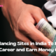 Best Freelancing Sites in India To Kick Start Your Career and Earn Money Online