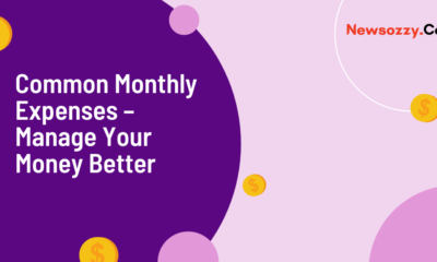 Common Monthly Expenses – Manage Your Money Better