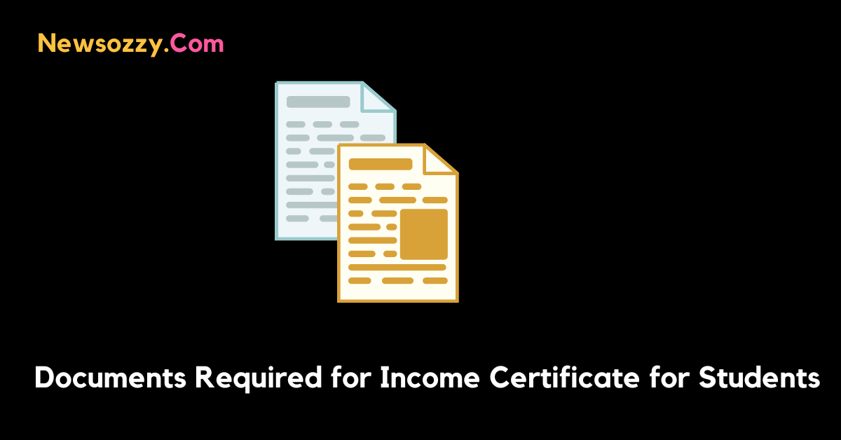 Documents Required for Income Certificate for Students