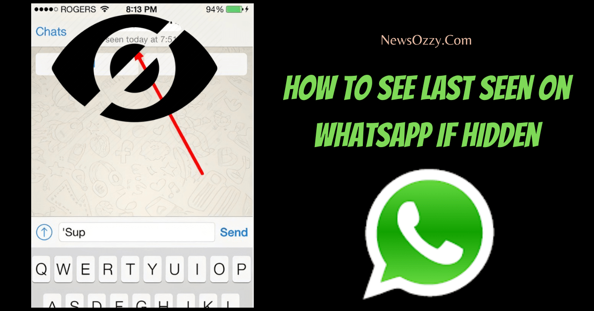How To See Last Seen On WhatsApp If Hidden