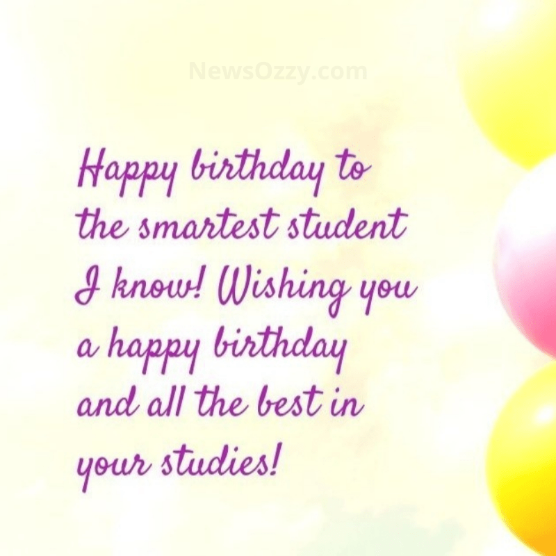 happy birthday wishes for student girl