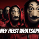 Money Heist Whatsapp DP