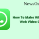 How To Make Whatsapp Web Video Call