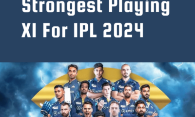 cropped-Gujarat-Titans-Strongest-Playing-XI-For-IPL-2024.png