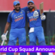 India T20 World Cup Squad Announcement