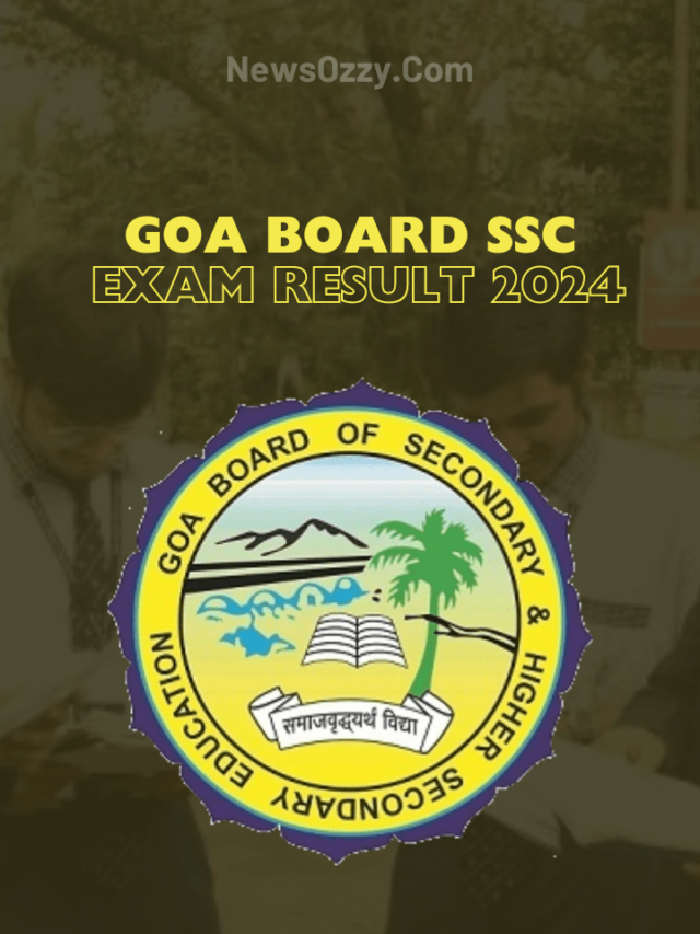 Goa Board SSC Result 2024 Released: Get Direct Link Here