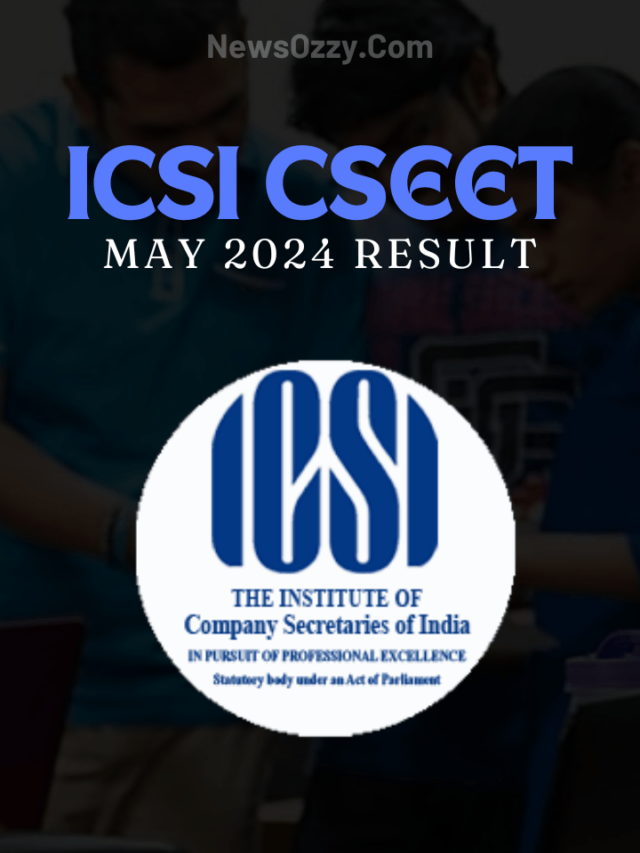 ICSI CSEET Result 2024 Out: Get Direct CSEET May 2024 Result Link