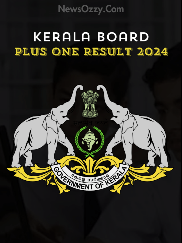 Kerala Board Plus One Result 2024 Live @keralaresults.nic.in